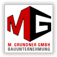 Bauunternehmer Bayern: Bauunternehmung M. Grundner GmbH