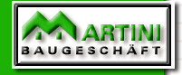 Bauunternehmer Baden-Wuerttemberg: Martini Baugesch&auml;ft