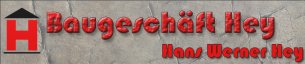 Bauunternehmer Rheinland-Pfalz: Baugesch&auml;ft Hey