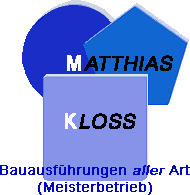 Bauunternehmer Nordrhein-Westfalen: Matthias Kloss Bauausf&uuml;hrungen aller Art