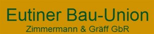 Bauunternehmer Schleswig-Holstein: Eutiner Bau-Union Zimmermann & Gräff GbR